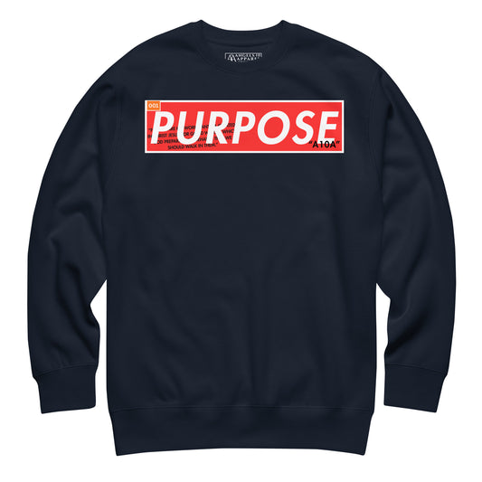 Purpose - Premium Faithwear Faith-Based Sweatshirt featuring a classic silhouette and comfortable fit for everyday wear.